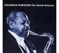 Coleman Hawkins – Hawk Relaxes – CD – Import – Universal Music Group