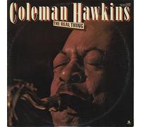 Coleman Hawkins - The Real Thing