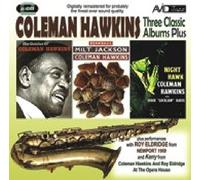 Coleman Hawkins - Trois Grands Albums