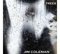 Coleman,Jim - Trees
