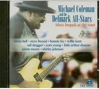Coleman, Michael - Blues Brunch at The Mart [Import]