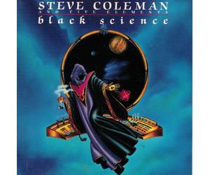 Coleman, Steve - Black Science