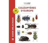Coléoptères d'Europe - Vincent Albouy - Delachaux et niestlé - broché - Guide