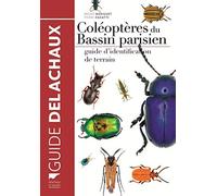 Coléoptères du bassin parisien: Guide d'identification de terrain