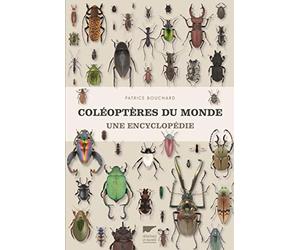 Coléoptères du monde: Une encyclopédie