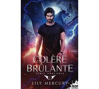 Colère brûlante: Ignis Draconis, T1