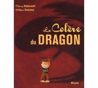 Colere du dragon - Philippe Goossens - Mijade Eds - Poche - Album jeunesse dès 3 ans