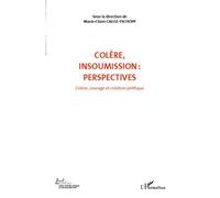 Colere insoumission perspectives (vol 7)