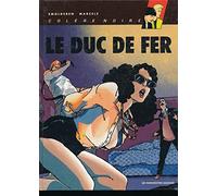 Colère noire -Tome 2 - Le Duc de fer