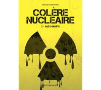 Colère nucléaire - tome 2 Aux manifs (02)