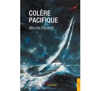 Colère Pacifique - Mireille Pandolfi - Jets D'encre - broché - Guide