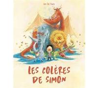 Colères de Simon (Les) Ian De Haes (Illustration), Ian De Haes (Auteur)
