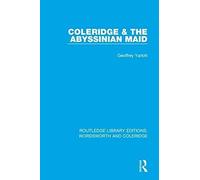 Coleridge And The Abyssinian Maid (Rle: Wordsworth And Coleridge)