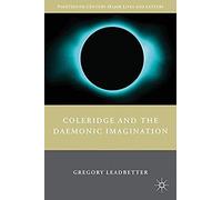 Coleridge And The Daemonic Imagination