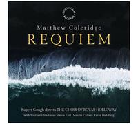 Coleridge / Choir Of Royal Holloway - Requiem [Compact Discs]