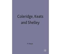Coleridge, Keats and Shelley (New Casebooks) Unknown (Auteur)