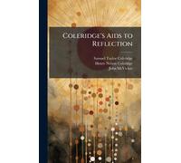 Coleridge's Aids to Reflection