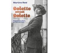 Colette avant Colette Martine Reid (Auteur)