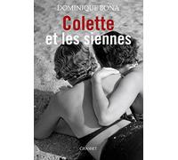 Colette et les siennes: biographie