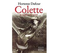 Colette : La Vagabonde assise