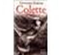 Colette La Vagabonde assise - Hortense Dufour - Rocher Eds Du - broché - Biographie