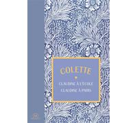Colette- Les Claudine T1 - Sidonie-Gabrielle Colette - Memento - relié - Roman