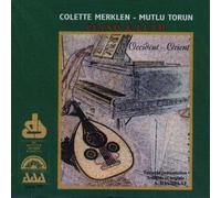 Colette Merklen - Piano & Luth - Occident - Orient