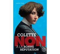 Colette : “Non à la bonne réputation”
