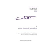 Colette, réinventer le métier d'écrire 2023 - Pascale Auraix-Jonchière - Classiques Garnier - broché - Revue