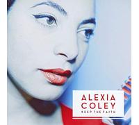 Coley, Alexia - Keep the Faith
