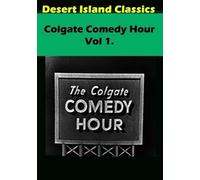 Colgate Comedy Hour: Volume 1