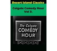 Colgate Comedy Hour: Volume 3