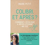 Colibri, et après ?