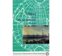 Coligny les protestants et la mer 1558 1626 - actes du colloque organisé à Rochefort et La Rochelle les 3 et 4 octobre 1996 - Martine Acerra - Sorbonne Universite Presses - Livre