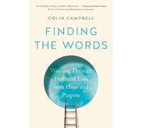Colin Campbell Finding the Words (Relié)