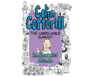 Colin Cotterill: The Unreliable Diarist - An Illustrated Memoir