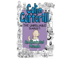 Colin Cotterill: The Unreliable Diarist - An Illustrated Memoir