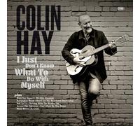 Colin Hay - I Just Don't Know What To Do With Myself [Cd]