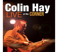 Colin Hay Live At The Corner
