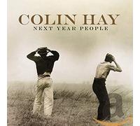 Colin Hay - Next Year People / Colin Hay