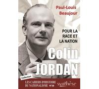 Colin Jordan, pour la race et la nation