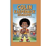 COLIN KAEPERNICK BIOGRAPHY.: From Football Star to Standing Strong