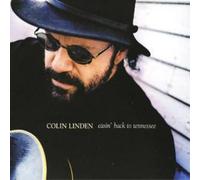 Colin Linden Easin' Back to Tennessee (CD) Album