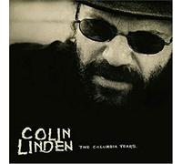 Colin Linden - The Columbia Years [Import]