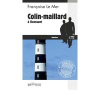 Colin-Maillard à Ouessant - Françoise Le Mer - Du Palemon Eds - broché - Roman