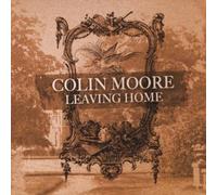 Colin Moore - Leaving Home [Cd]