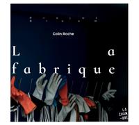 Colin Roche – La Fabrique – CD – Digipak
