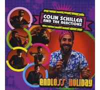 Colin Schiller & The Reactions - Endless Holiday