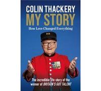 Colin Thackery My Story by Colin Thackery Colin Thackery (Auteur)
