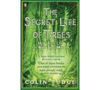 Colin Tudge The Secret Life of Trees (Poche)